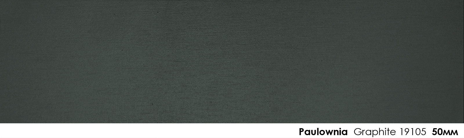 50mm Paulownia Graphite 19105